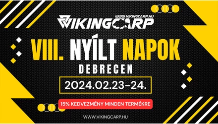 VIII. VIKINGCARP NYÍLT NAPOK - DEBRECEN
